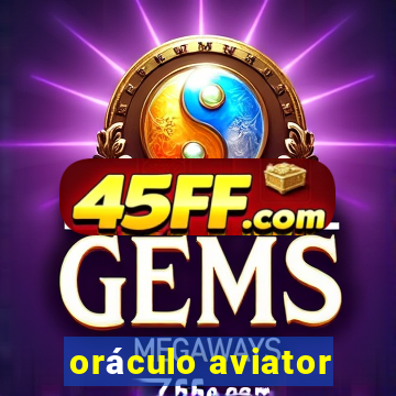 oráculo aviator